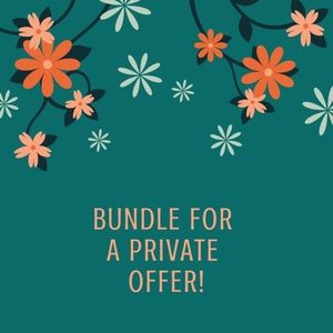 Bundle for a private offer!